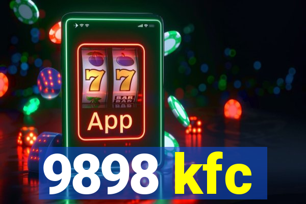 9898 kfc