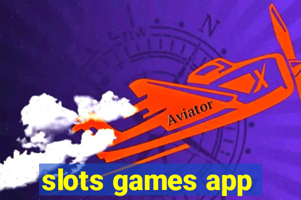 slots games app