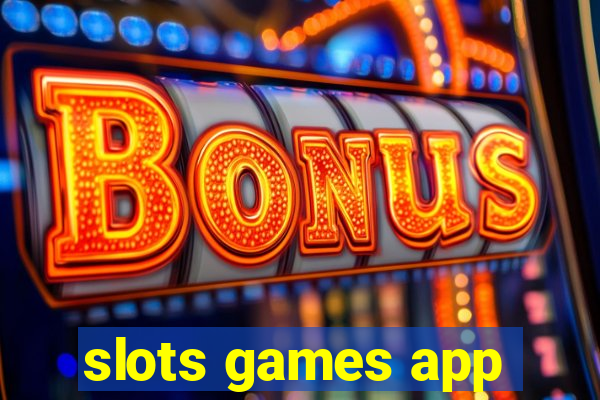 slots games app