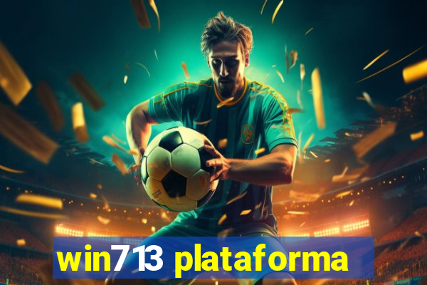 win713 plataforma