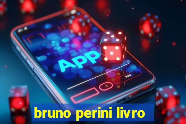 bruno perini livro