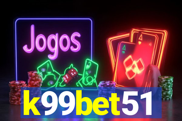 k99bet51