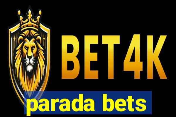 parada bets