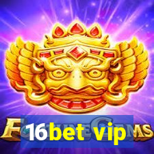 16bet vip