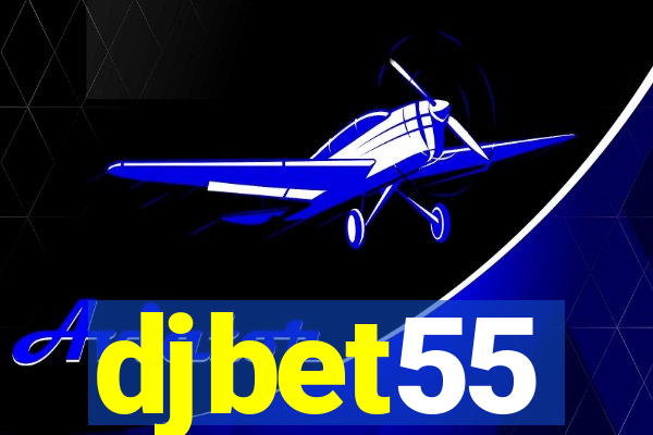 djbet55