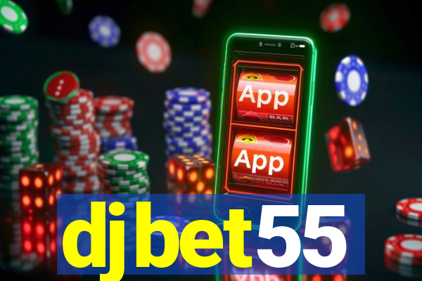 djbet55