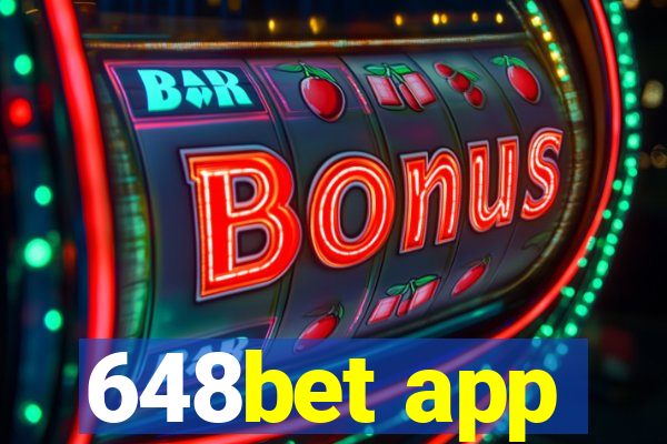 648bet app