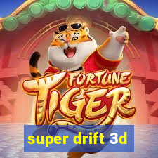 super drift 3d