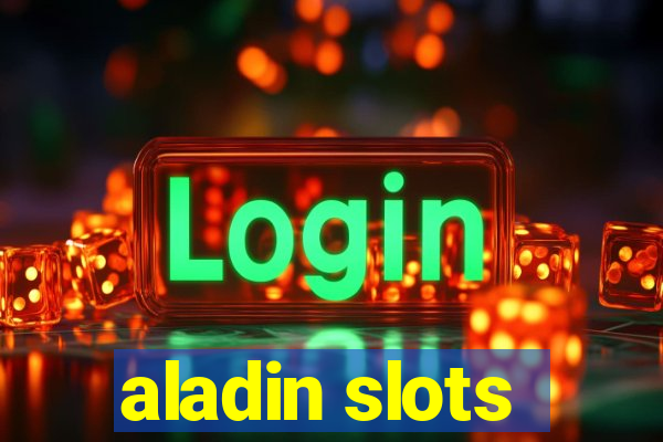 aladin slots