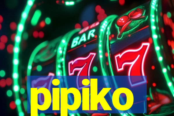 pipiko