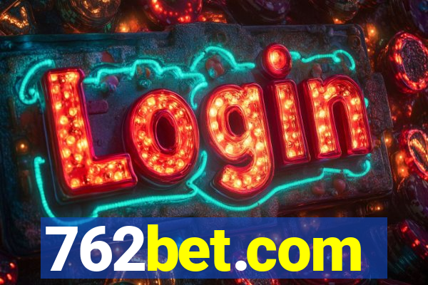 762bet.com