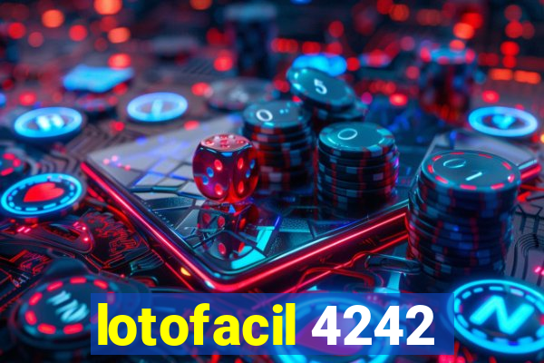 lotofacil 4242