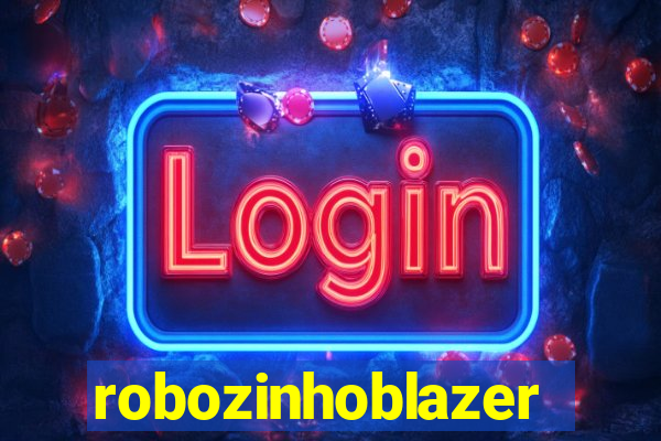 robozinhoblazer