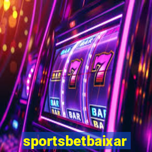 sportsbetbaixar