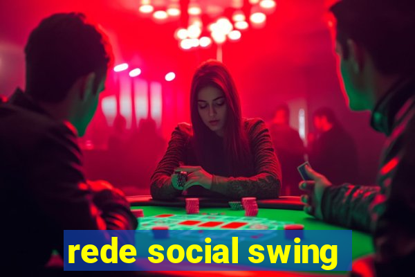 rede social swing