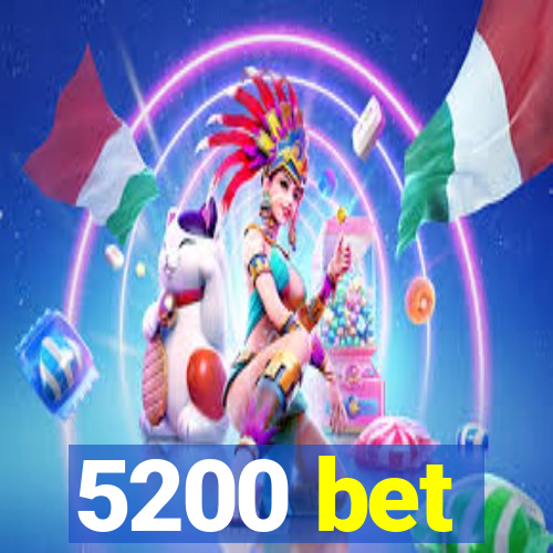 5200 bet