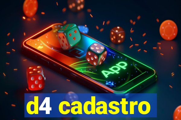 d4 cadastro