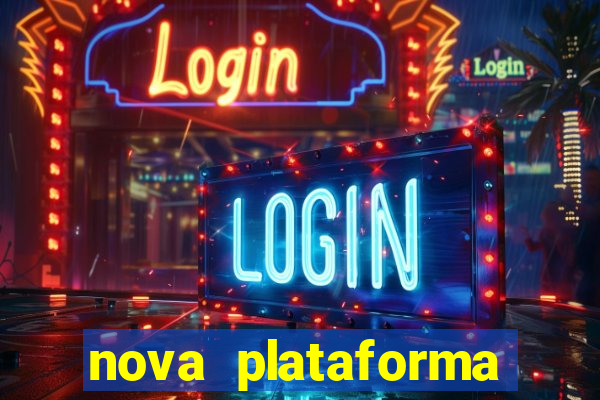 nova plataforma pagando no cadastro cassino