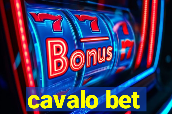 cavalo bet