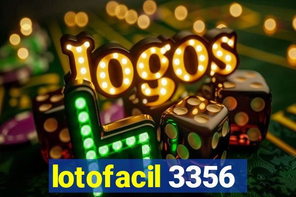 lotofacil 3356