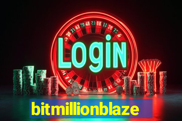 bitmillionblaze