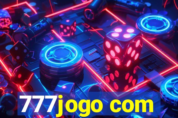 777jogo com