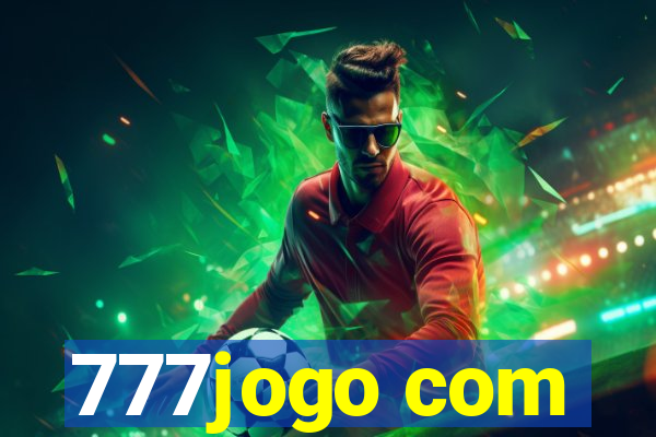 777jogo com