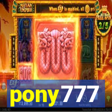 pony777