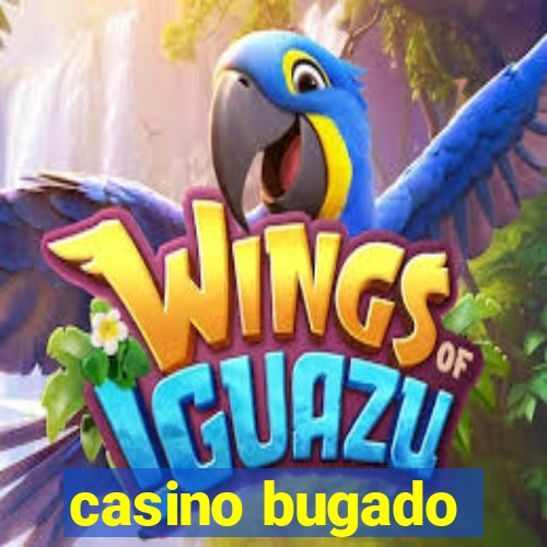 casino bugado