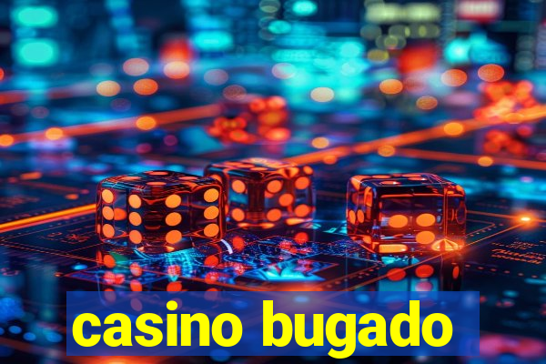 casino bugado