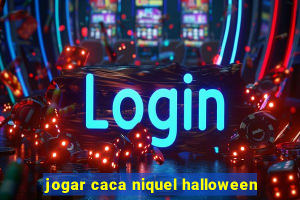 jogar caca niquel halloween