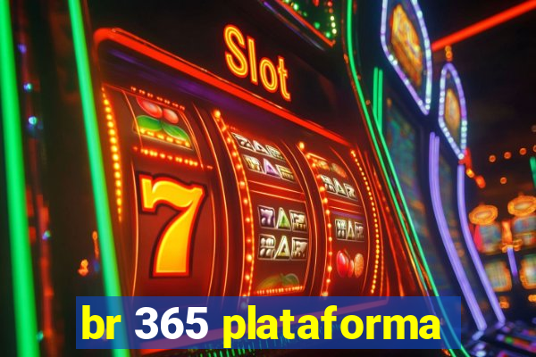 br 365 plataforma