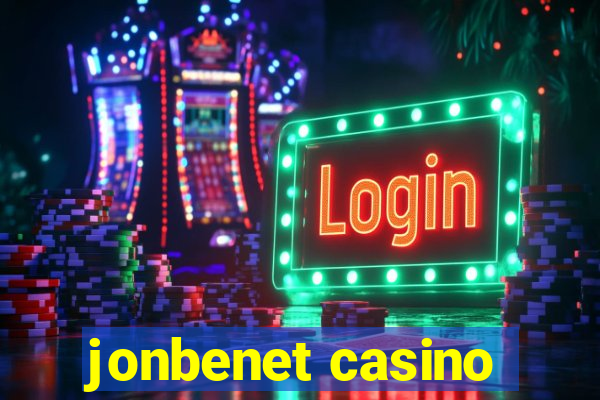 jonbenet casino