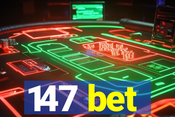 147 bet