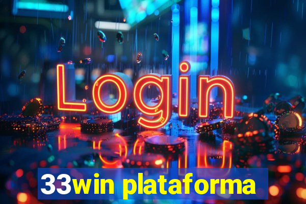 33win plataforma