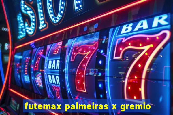 futemax palmeiras x gremio