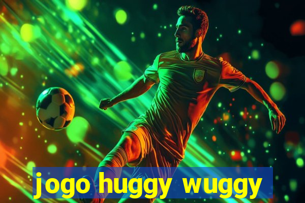 jogo huggy wuggy