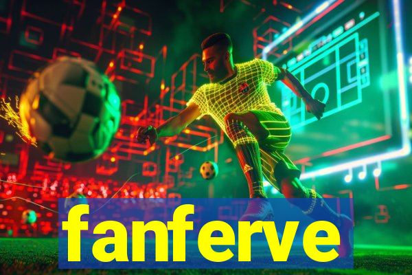 fanferve