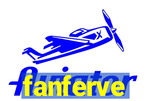 fanferve