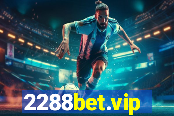 2288bet.vip