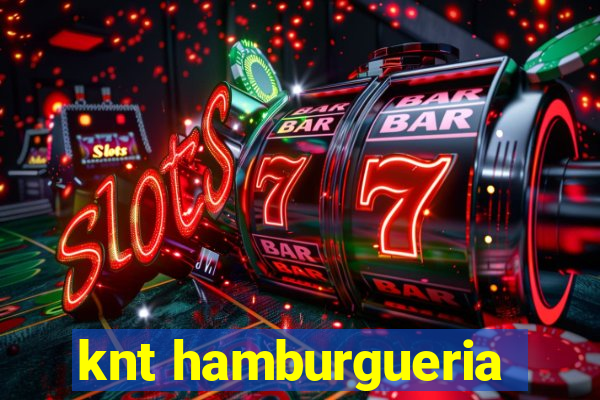 knt hamburgueria