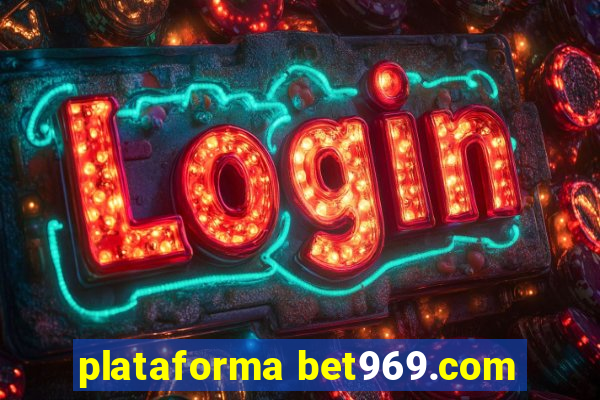 plataforma bet969.com