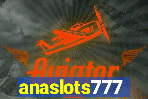 anaslots777