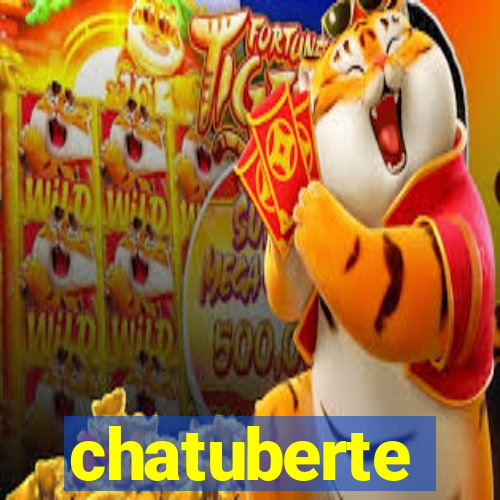 chatuberte