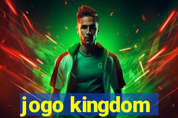 jogo kingdom