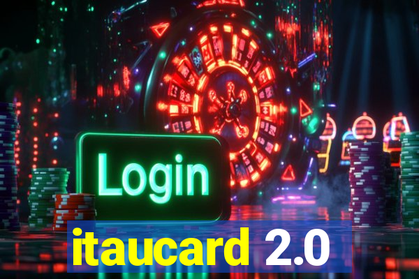 itaucard 2.0