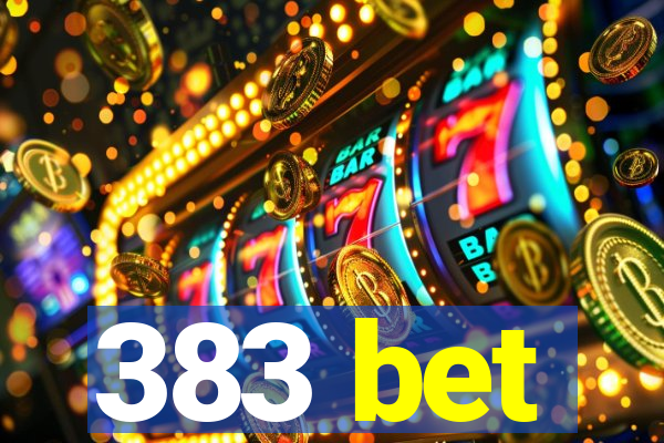 383 bet