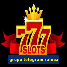 grupo telegram raluca