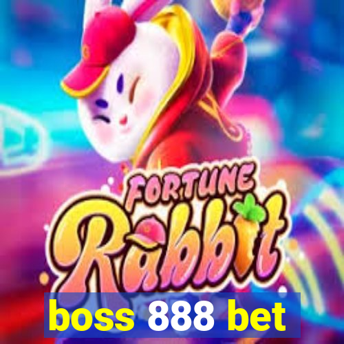 boss 888 bet