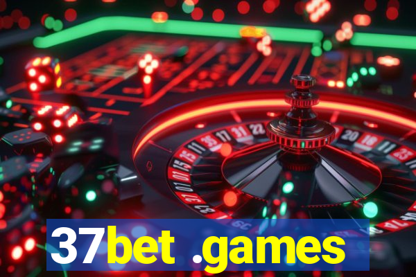 37bet .games